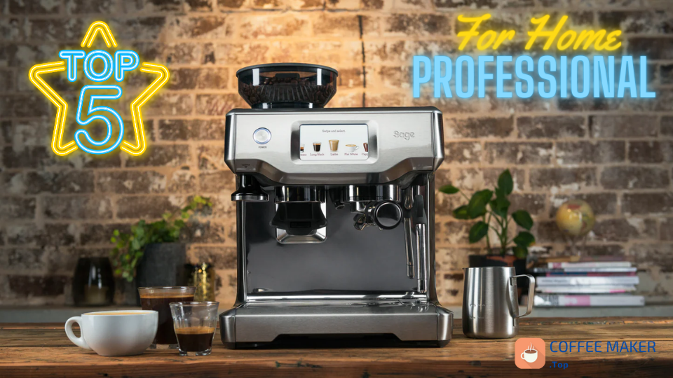 Top 5 professional coffee machines for home