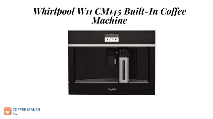 Whirlpool W11 CM145 built-In coffee machine