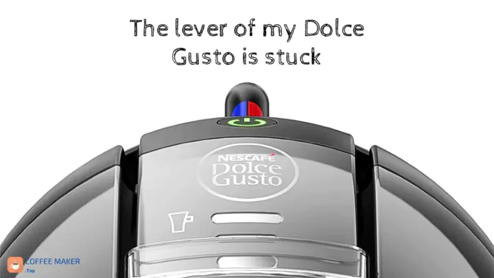 The lever of my Dolce Gusto is stuck