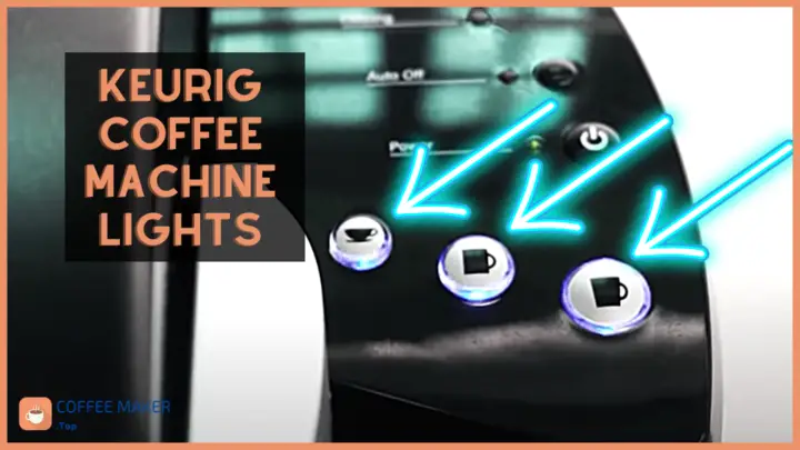 Keurig coffee machine lights